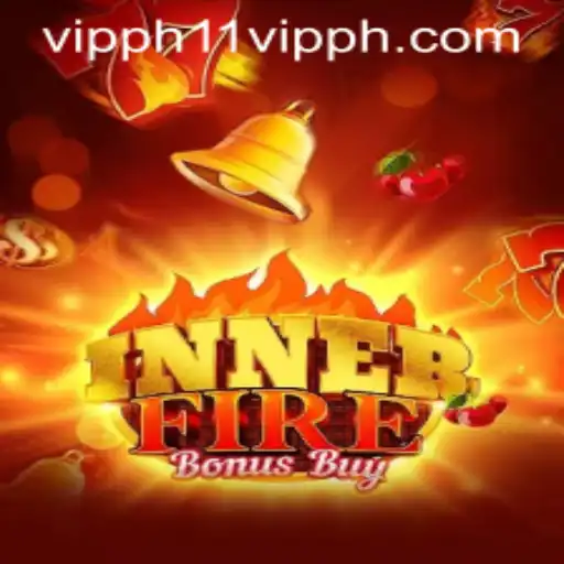 Exploring InnerFireBonusBuy: The Ultimate Gaming Experience with the Thrill of 11 VIPPH