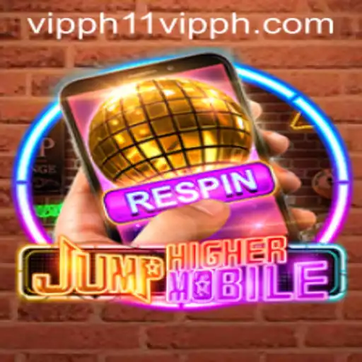 Unveiling JumpHighermobile: Explore the Thrills of Modern Gaming with 11 vipph