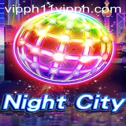 NightCity: Exploring the Intriguing World of 11 vipph