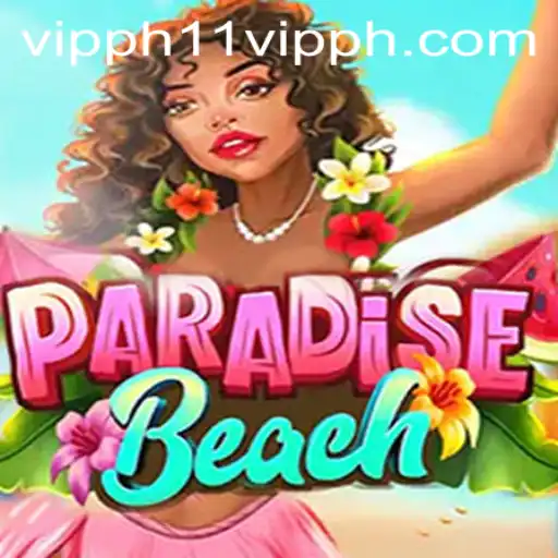 Discovering the Enchantment of ParadiseBeach: A Dive into the 11 Vipph Experience