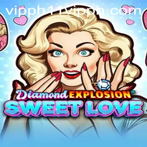 Experience the Thrill of DiamondExplosionSweetLove: A Gaming Adventure