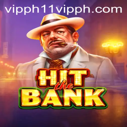 HitTheBank: A Thrilling Game Experience with 11 VIPPH Challenge