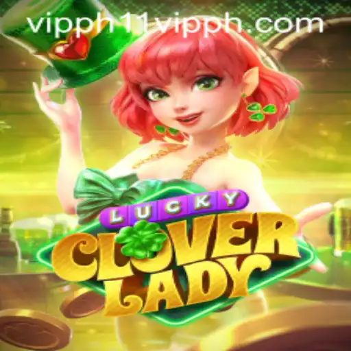 Dive into the Thrilling World of LuckyCloverLady with a Touch of 11 Vipph