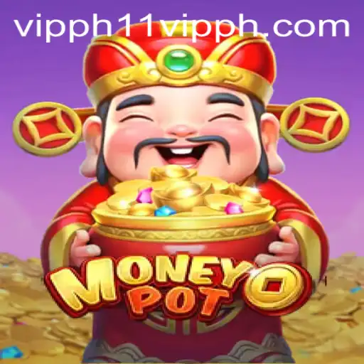 Exploring the Thrills of MoneyPot: A Comprehensive Guide with 11 VIPPH Insights